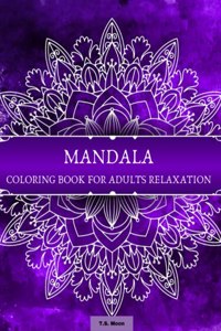 MANDALA COLORING BOOK for adults relaxation