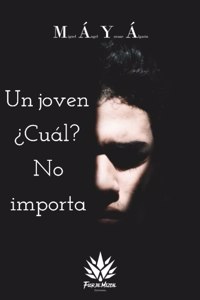 Joven ¿Cuál? No Importa