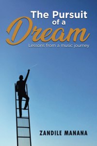 The Pursuit of a Dream