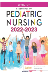 Essentials of Pediatric Nursing 2022-2023