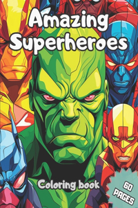 Amazing Superheroes Coloring Book