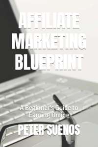 Affiliate Marketing Blueprint