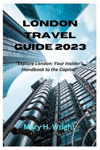 London Travel Guide 2023