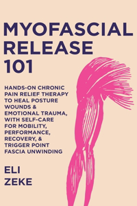 Myofascial Release 101