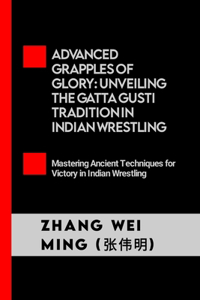 Advanced Grapples of Glory