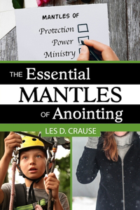 Essential Mantles of Anointing