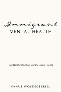 Immigrant Mental Health