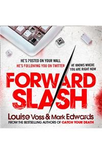 Forward Slash