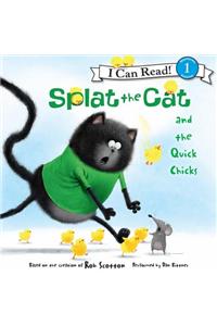 Splat the Cat and the Quick Chicks