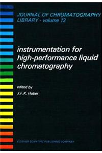 Instrumentation for High Performance Liquid Chromatography