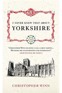I Never Knew That about Yorkshire