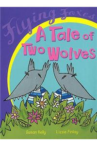 A Tale Of Two Wolves