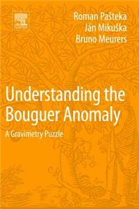 Understanding the Bouguer Anomaly