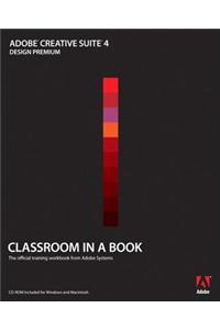 Adobe Creative Suite 4 Design Premium Classroom in a Book