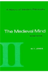 A A History of Western Philosophy History of Western Philosophy: The Medieval Mind, Volume II