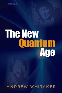 The New Quantum Age