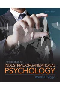 Introduction to Industrial and Organizational Psychology Plus Mysearchlab with Etext -- Access Card Package