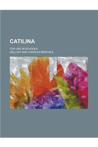 Catilina; For Use in Schools