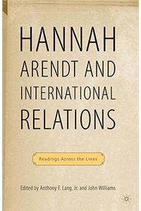 Hannah Arendt and International Relations