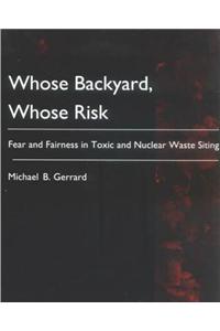 Whose Backyard, Whose Risk