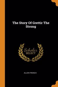 The Story Of Grettir The Strong
