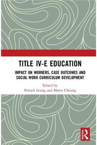 Title IV-E Child Welfare Education