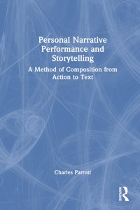 Personal Narrative Performance and Storytelling