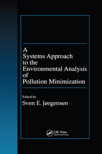 Systems Approach to the Environmental Analysis of Pollution Minimization