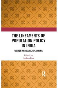 The Lineaments of Population Policy in India