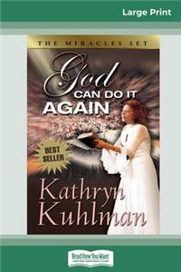 God Can Do It Again (16pt Large Print Edition)