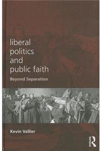 Liberal Politics and Public Faith