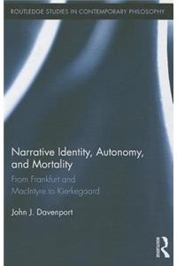 Narrative Identity, Autonomy, and Mortality