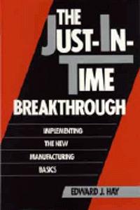 The Just-in-time Breakthrough