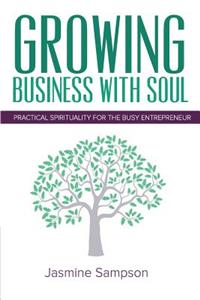 Growing Business With Soul