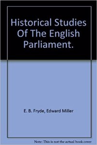 Historical Studies of the English Parliament: Volume 1, Origins to 1399