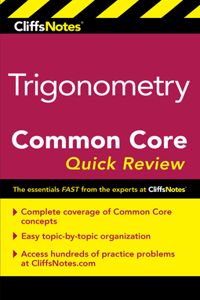 Cliffsnotes Trigonometry Common Core Quick Review