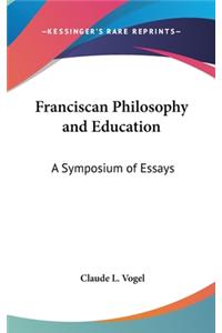 Franciscan Philosophy and Education