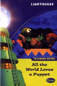 Lighthouse Lime Level: All The World Loves A Puppet Teaching Notes