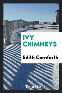 Ivy Chimneys