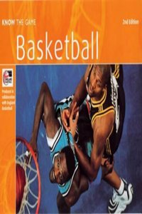 Know The Game: Basketball 2nd Edition Paperback â€“ 1 January 2002