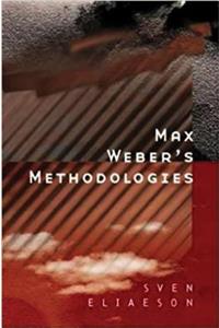 Max Weber's Methodologies