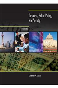 Business, Public Policy, and Society