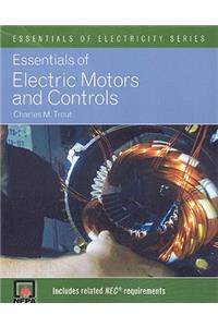 Essentials of Electric Motors and Controls