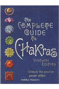 Complete Guide to Chakras