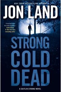 Strong Cold Dead