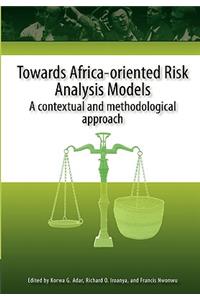 Towards Africa Oriented Risk Analysis Mo