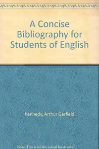 Concise Bibliography for Students of English,