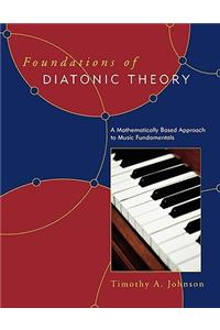 Foundations of Diatonic Theory