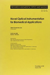 Novel Optical Instrumentation for Biomedical Applications