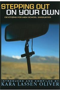 Stepping Out On Your Own